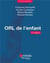 ORL de l'enfant (3e édition)