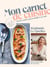 Mon carnet de cuisine : Recettes faciles pour la famille & les amis en 30 minutes max !