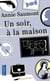 Un Soir  A La Maison