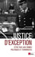 Justice d'exception : L'état face aux crimes politiques et terroristes