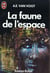 Faune de l'espace *** (la)