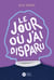 Le Jour où j'ai disparu