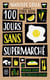 100 jours sans supermarché - le premier guide des circuits courts
