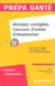 Annales corrigees concours d'entree orthophoniste (3e edition)