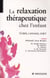 Relaxation thérapeutique enfant (3e édition)