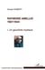 Raymond Abellio, 1907-1944 Tome 1 - une gauchiste mystique