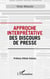 Approche interprétative des discours de presse