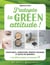 J'adopte la green attitude !