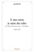 À mes mots je mets des ailes