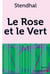 Le Rose et le Vert