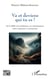 Va et deviens qui tu es ! De la bible à la médiation, un cheminement entre conscient et inconscient