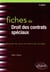 Fiches De Droit Des Contrats Spéciaux - Rappels De Cours Et Exercices Corrigés (2E Édition)