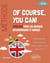 Of course you can ! Méthode : Anglais pour les niveaux intermédiaire et avancé [B1-B2]