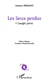 Lieux perdus - i luoghi persi