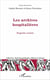 Les archives hospitalieres - regards croisés