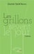 Les grillons revent le jour