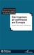 Corruption et politique en Europe - enjeux, reformes et controverses