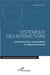 Systemique des interactions - communication, conversations et relations humaines