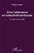 Vivre l'alternance en collectivité territoriale - du sens et du cadre