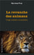 La revanche des animaux - tragi-comédie animalèere