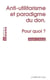 Anti-utilitarisme et paradigme du don.pour quoi?