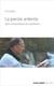 La parole ardente - pour une poétique de la présence