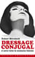 Dressage conjugal - et autres textes de soumission feminine