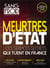 Sang-froid Hors-Série n.2 : meutres d'État : ces services secrets qui tuent en France