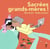 Sacrées grands-mères !