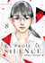 En proie au silence Tome 8