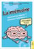 La mémoire, comment ça marche ? Comment l'entretenir ?