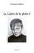 La galere de la gloire 1