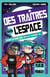 Des traîtres dans l'espace : Attrape les aliens avant qu'ils ne t'attrapent toi...