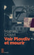Voir Plovdiv et mourir