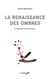 La saga de Cupidon Tome 2 - la renaissance des ombres