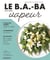 Le b.a-ba de la cuisine : vapeur