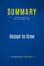 Summary: Design to Grow : Review and Analysis of Butler and Tischler's Book