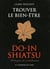 Trouver le bien-être - Do-in shiatsu