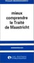 Mieux comprendre le traité de Maastricht