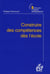 Construire des compétences dès l'école (édition 2008)
