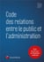 Code des relations entre le public et l'administration (édition 2017)