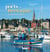 Les plus beaux ports de Bretagne - de Cancale à Pornic