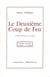 Le deuxième coup de feu