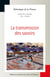 La transmission des savoirs