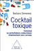 Cocktail toxique - comment les perturbateurs endocriniens empoisonnent notre cerveau