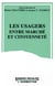 Usagers entre marché et citoyenneté