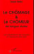 Le chômage et le chômeur de longue durée - les médiateurs de l'emploi à l'epreuve des faits