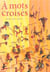 À mots croisés