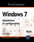 Windows 7 - installation et configuration