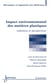 Impact environnemental des matières plastiques. Solutions et perspectives : Solutions et perspectives